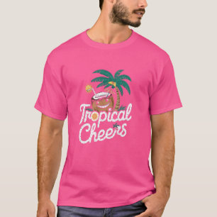 Grappige Tropische Cheers Kokosnoot Zomer Vibes Be T-shirt
