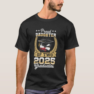 Grappige Trotse Dochter Van Een Twee 2025 Afgestud T-shirt