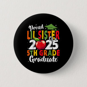 Grappige trotse Lil zus van een CL van 2025 5e ran Ronde Button 5,7 Cm