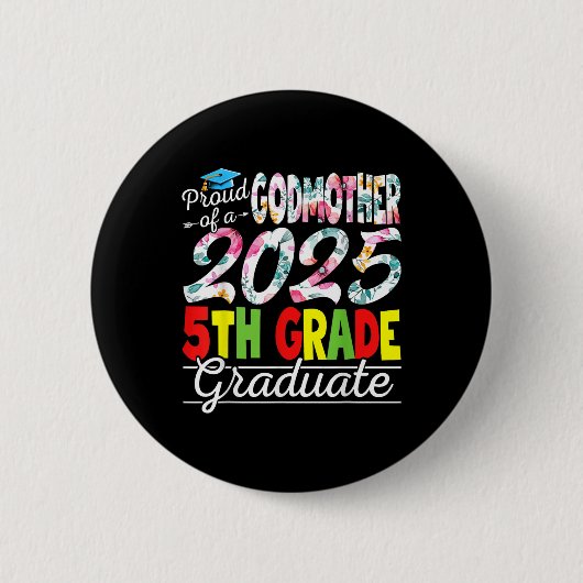 Grappige trotse peetmoeder van een Cl van 2025 5e Ronde Button 5,7 Cm (Voorkant)