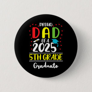 Grappige trotse vader van een CL van 2025 5e klas  Ronde Button 5,7 Cm