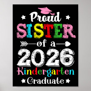 Grappige trotse zus van een klas van 2026 kleuters poster