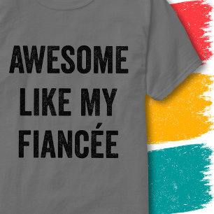 Grappige Trouwcitaat Geweldig Net Als Mijn Verloof T-shirt