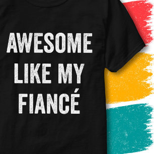 Grappige Trouwcitaat Geweldig Net Als Mijn Verloof T-shirt