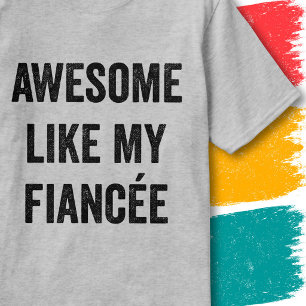 Grappige Trouwcitaat Geweldig Net Als Mijn Verloof T-shirt