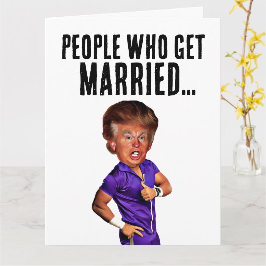 GRAPPIGE TROUWKAARTEN VOOR DONALD TRUMP FELICITATI KAART (Gele Bloem)