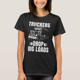 Grappige Trucker Gifts Mannen Vrachtwagenchauffeur T-shirt