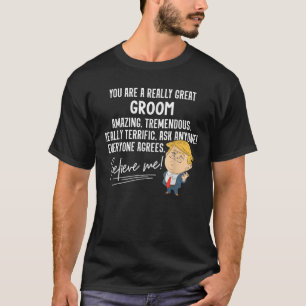 Grappige Trump 2020 echt geweldig bruidegom cadeau T-shirt