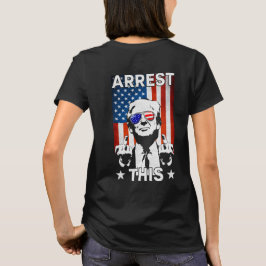 Grappige Trump 2024 arresteren deze Amerikaanse vl T-shirt