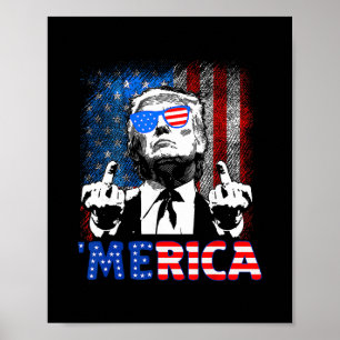 Grappige Trump 4 juli Merica Amerikaanse vlag zonn Poster