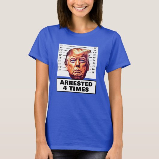 Grappige Trump 4 keer gearresteerd T-shirt (Voorkant)