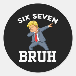 Grappige Trump 67 Meme Jongens Kinderen 6 7 Dabbin Ronde Sticker