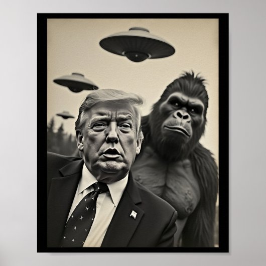 Grappige Trump Bigfoot-selfie met UFO's Weird Alie Poster (Voorkant)