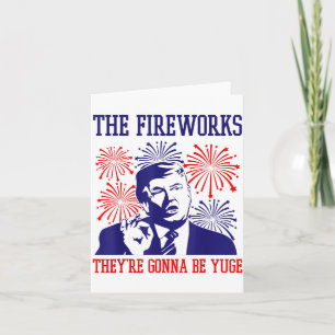 Grappige Trump-citaten Vuurwerk 4 juli  Kaart
