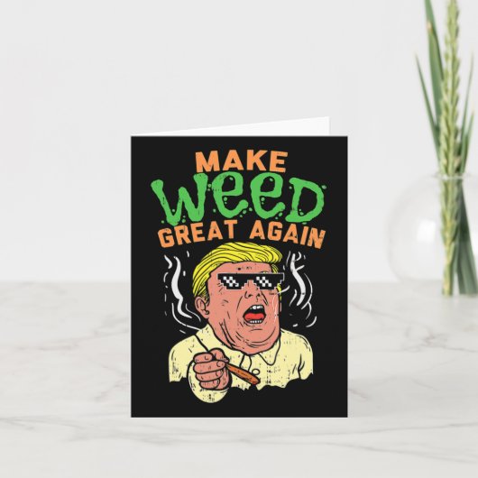 Grappige Trump Cool Make Wiet Groot Opnieuw Kaart (Voorkant)