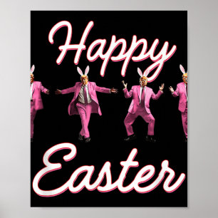 Grappige Trump Dance Happy Easter Bunny Spring Hun Poster