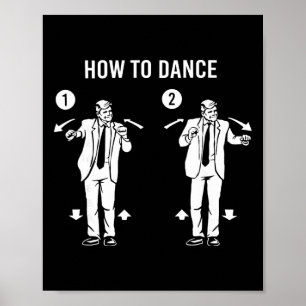 Grappige Trump-dans Hoe te dansen Poster