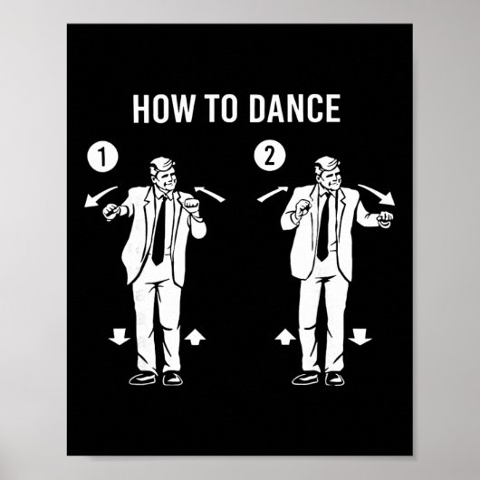 Grappige Trump-dans Hoe te dansen  Poster (Voorkant)
