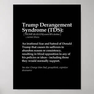 Grappige Trump Derangement Syndroom Politieke Defi Poster