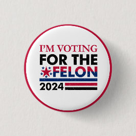 Grappige Trump Felon Ronde Button 3,2 Cm