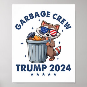 Grappige Trump Garbyge Crew Poster
