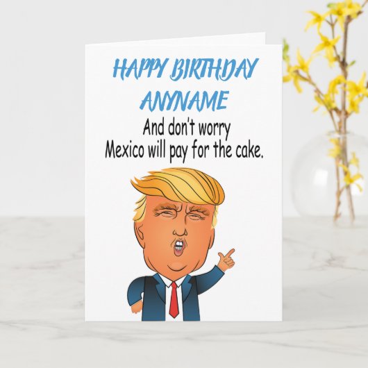 Grappige Trump Gelukkige Verjaardag Kaart (Gele Bloem)