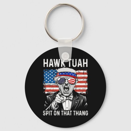 Grappige Trump Hawk Tuah - Spuug Op Dat Ding Meme Sleutelhanger (Voorkant)