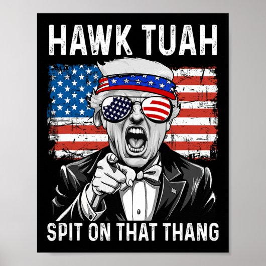 Grappige Trump Hawk Tuah - spuug op die Thang Meme Poster (Voorkant)