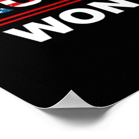 Grappige Trump heeft Trump 4547ste Man Afval gewon Poster (Hoek)