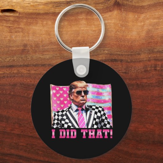 Grappige Trump Ik deed dat President 2025 Amerikaa Sleutelhanger (Voorkant)