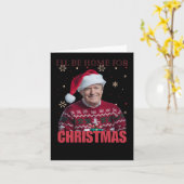 Grappige Trump Ik zal thuis zijn voor Kerstmis 202 Kaart (Gele Bloem)