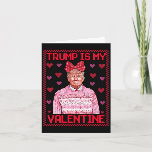Grappige Trump Is Mijn Valentijn Ugly Sweaters Tru Kaart (Voorkant)