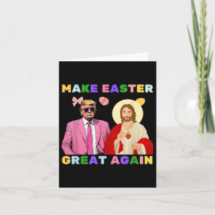 Grappige Trump Jezus Christus maakt Pasen weer gro Kaart