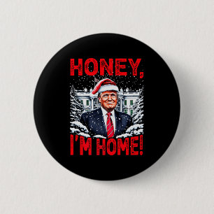 Grappige Trump Kerst Honey Im Home Donald Trump Ch Ronde Button 5,7 Cm