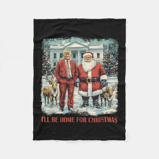 Grappige Trump kerstman Ik zal thuis zijn voor Ker Fleece Deken (Voorkant)