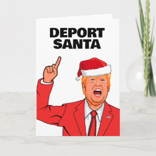 Grappige Trump Kerstmis Deport Santa Kaart