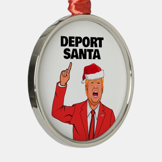 Grappige Trump Kerstmis Deport Santa Metalen Ornament (Rechts)