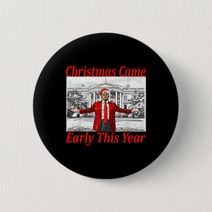 Grappige Trump Kerstmis kwam vroeg dit jaar 2024 2 Ronde Button 5,7 Cm