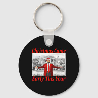 Grappige Trump Kerstmis kwam vroeg dit jaar 2024 2 Sleutelhanger