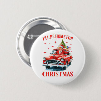 Grappige Trump Kerstmuts Ik zal thuis zijn voor Ke Ronde Button 5,7 Cm