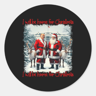Grappige Trump-kerstpyjama Ik ben thuis voor Kerst Ronde Sticker