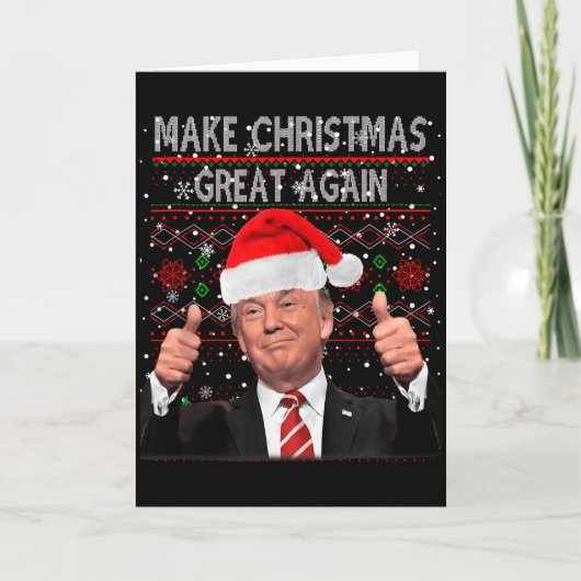 Grappige Trump Maak Kerstmis Groot Nog Een Mal Ugl Kaart (Voorkant)