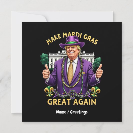 Grappige Trump "Maak Mardi Gras weer Groot" Kaart (Voorkant)