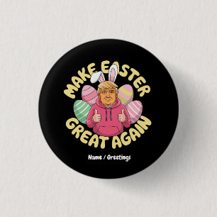 Grappige Trump "Maak Pasen weer geweldig" hilarisc Ronde Button 3,2 Cm