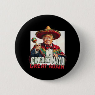 Grappige Trump maakt Cinco de Mayo weer geweldig Ronde Button 5,7 Cm