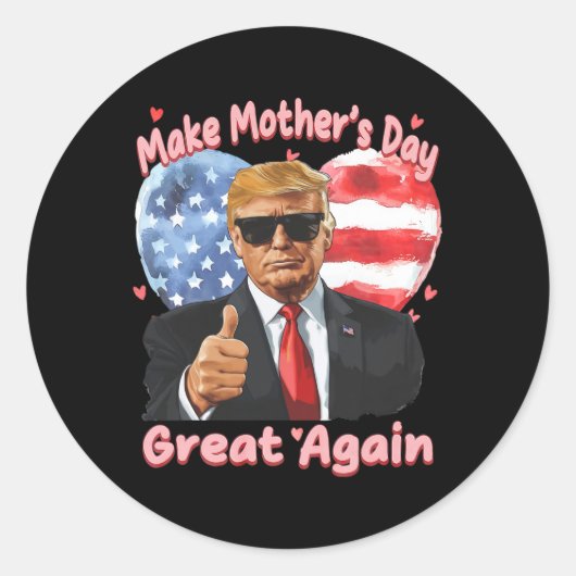 Grappige Trump-Moederdag maken Moederdag groot Ronde Sticker (Voorkant)