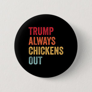 Grappige Trump Ontsnapt Altijd Taco Trump Kip Ronde Button 5,7 Cm