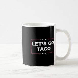 Grappige Trump Ontwijkt Altijd Meme Let's Go Taco Koffiemok