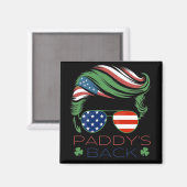 Grappige Trump Paddy's Back - Dit grappige geschen Magneet (Voorkant / Achterkant)