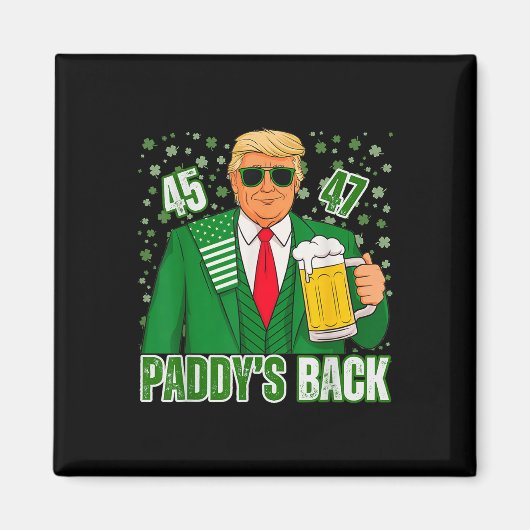 Grappige Trump Paddys Terug 45 47 St Patricks Day Magneet (Voorkant)